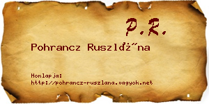 Pohrancz Ruszlána névjegykártya